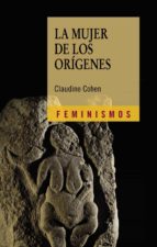 la mujer de los origenes-claudine cohen-9788437628967 la mujer de los origenes-claudine cohen-9788437628967