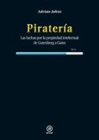 piratería (ebook)-adrian johns-9788446038467 piratería (ebook)-adrian johns-9788446038467