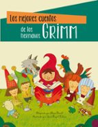 los mejores cuentos de los hermanos grimm-jacob grimm-wilhelm grimm-9788448824167 los mejores cuentos de los hermanos grimm-jacob grimm-wilhelm grimm-9788448824167