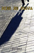 dies de pluja (digital) (ebook)-xavier vernetta-9788448932367 dies de pluja (digital) (ebook)-xavier vernetta-9788448932367