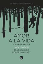 amor a la vida i altres relats-jack london-9788483430767 amor a la vida i altres relats-jack london-9788483430767