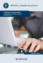 (I.B.D.)GESTION DE ARCHIVOS. ADGD0308-ACTIVIDADES DE GESTION ADMINISTRATIVA.
