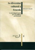 la diversitat cultural a l'escola. (ebook)-g. jové-9788484097167 la diversitat cultural a l'escola. (ebook)-g. jové-9788484097167