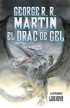 EL DRAC DE GEL | GEORGE R.R. MARTIN thumbnail