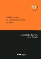 fundamentos de derecho privado romano-alejandrino fernandez barreiro-javier paricio serrano-9788497688567 fundamentos de derecho privado romano-alejandrino fernandez barreiro-javier paricio serrano-9788497688567