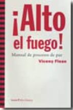 alto el fuego: manual de procesos de paz-vicenç fisas-9788498882667 alto el fuego: manual de procesos de paz-vicenç fisas-9788498882667