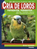 el nuevo libro de la cria de loros-9788499280967 el nuevo libro de la cria de loros-9788499280967
