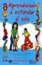 aprendiendo a estimular al niño-cristina bolaños-9789681860967 aprendiendo a estimular al niño-cristina bolaños-9789681860967