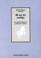 mi voz ira contigo mi voz ira contigo