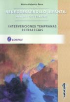 neurodesarrollo infantil. manual de terapias. intervenciones temp ranas estrategias-monica alejandra pesce-9789871860067 neurodesarrollo infantil. manual de terapias. intervenciones temp ranas estrategias-monica alejandra pesce-9789871860067