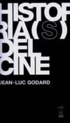 historia(s) del cine-jean-luc godard-9789872249267 historia(s) del cine-jean-luc godard-9789872249267