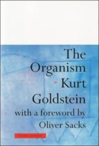 the organism-kurt goldstein-9780942299977 the organism-kurt goldstein-9780942299977