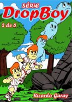 dropboy (ebook)-ricardo garay-9781370599677 dropboy (ebook)-ricardo garay-9781370599677