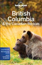 british columbia & canadian rockies 2017 (7th ed.) (lonely planet )-9781786573377 british columbia & canadian rockies 2017 (7th ed.) (lonely planet )-9781786573377