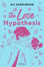 the love hypothesis (francés)-ali hazelwood-9782381224077