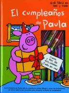 el cumpleaños de paula (que facil es leer y crear)-9788408058977 el cumpleaños de paula (que facil es leer y crear)-9788408058977