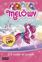 melowy 1: el sueño se cumple (ed. especial 1,95)-danielle star-9788408169277 melowy 1: el sueño se cumple (ed. especial 1,95)-danielle star-9788408169277