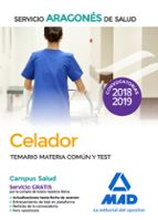 celador del servicio aragonés de salud (salud-aragón). temario materia común y test-9788414218877 celador del servicio aragonés de salud (salud-aragón). temario materia común y test-9788414218877