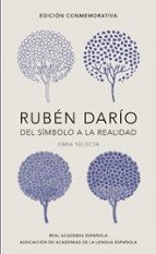 ruben dario, del simbolo a la realidad-ruben dario-9788420420677 ruben dario, del simbolo a la realidad-ruben dario-9788420420677
