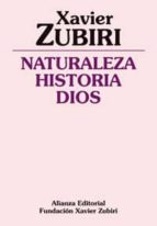 naturaleza, historia, dios-xavier zubiri-9788420690377 naturaleza, historia, dios-xavier zubiri-9788420690377