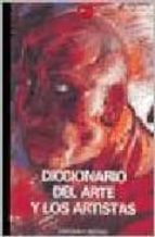 DICCIONARIO DEL ARTE Y LOS ARTISTAS