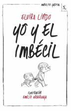 yo y el imbécil (ebook)-elvira lindo-9788432221477 yo y el imbécil (ebook)-elvira lindo-9788432221477