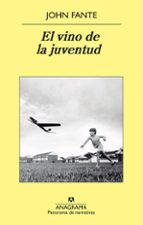 el vino de la juventud-john fante-9788433978677 el vino de la juventud-john fante-9788433978677