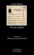 poesia inedita-pedro salinas-9788437630977 poesia inedita-pedro salinas-9788437630977
