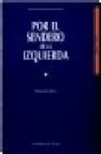 por el sendero de la izquierda-fernando soto-9788447203277 por el sendero de la izquierda-fernando soto-9788447203277