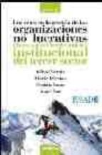los retos en la gestion de las organizaciones no lucrativas: clav es para el fortalecimiento institucional del tercer sector-alfred vernis domenech-9788475777177 los retos en la gestion de las organizaciones no lucrativas: clav es para el fortalecimiento institucional del tercer sector-alfred vernis domenech-9788475777177