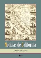NOTICIAS DE CALIFORNIA: LOS VASCOS EN LA EPOCA DE LA EXPLORACION Y COLONIZACION DE CALIFORNIA (1533-1848)