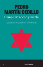 campo de noche y niebla (ebook)-pedro martín cedillo-9788480488877 campo de noche y niebla (ebook)-pedro martín cedillo-9788480488877