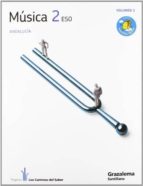 musica ii 2º eso (los caminos del saber) (andalucia)-9788483052877 musica ii 2º eso (los caminos del saber) (andalucia)-9788483052877