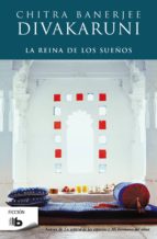 la reina de los sueños (ebook)-chitra banerjee divakaruni-9788490704677 la reina de los sueños (ebook)-chitra banerjee divakaruni-9788490704677