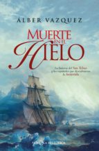 muerte en el hielo (ebook)-álber vázquez-9788491643777 muerte en el hielo (ebook)-álber vázquez-9788491643777