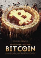 bitcoin: ¿amenaza u oportunidad? (ebook)-basilio ramirez-juan carlos galindo-9788491752677 bitcoin: ¿amenaza u oportunidad? (ebook)-basilio ramirez-juan carlos galindo-9788491752677