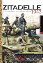 zitadelle: el ss-panzerkorps en combate julio 1943-massimiliano afiero-9788494658877 zitadelle: el ss-panzerkorps en combate julio 1943-massimiliano afiero-9788494658877