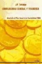 ejercicios de contabilidad general y tesoreria: adaptado al plan general de contabilidad 2008-j.p. tarango-9788496960077 ejercicios de contabilidad general y tesoreria: adaptado al plan general de contabilidad 2008-j.p. tarango-9788496960077