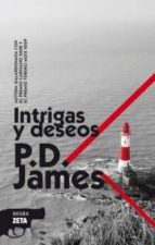 intrigas y deseos (serie adam dalgliesh 8)-p. d. james-9788498722277 intrigas y deseos (serie adam dalgliesh 8)-p. d. james-9788498722277
