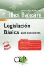 legislacion basica para oposiciones illes balears-9788498822977 legislacion basica para oposiciones illes balears-9788498822977