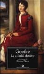 le affinita elettive-johann wolfgang von goethe-9788804486077 le affinita elettive-johann wolfgang von goethe-9788804486077