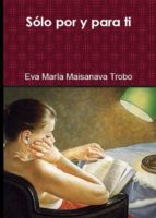 sólo por y para ti (ebook)-cdlap00006177 sólo por y para ti (ebook)-cdlap00006177