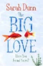 THE BIG LOVE