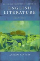 the short history of english literature (3rd ed.)-andrew sanders-9780199263387 the short history of english literature (3rd ed.)-andrew sanders-9780199263387
