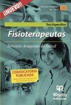 fisioterapeutas. test materia específica. servicio aragonés de salud (ebook)-9781635039887 fisioterapeutas. test materia específica. servicio aragonés de salud (ebook)-9781635039887