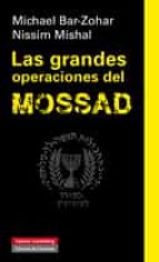 las grandes operaciones del mossad (ebook)-michael bar zohar-9788415863687 las grandes operaciones del mossad (ebook)-michael bar zohar-9788415863687