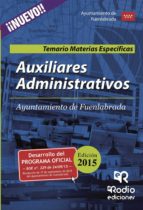 AUXILIARES ADMINISTRATIVOS DEL AYUNTAMIENTO DE FUENLABRADA. TEMAR IO MATERIAS ESPECÍFICAS.