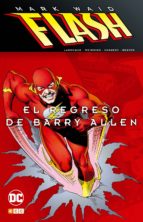 flash de mark waid: el regreso de barry allen-mark waid-9788417106287 flash de mark waid: el regreso de barry allen-mark waid-9788417106287