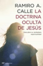 la doctrina oculta de jesús (ebook)-ramiro calle-9788427038387 la doctrina oculta de jesús (ebook)-ramiro calle-9788427038387