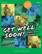 get well soon! ingles para sanidad-maria de los milagros esteban garcia-9788428344487
